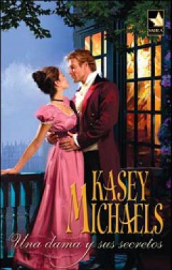 Kasey Michaels - Una dama y sus secretos