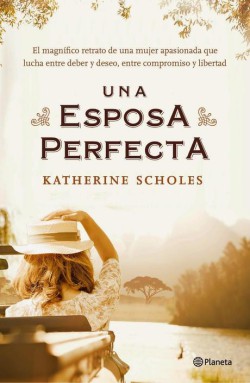 Katherine Scholes - Una esposa perfecta