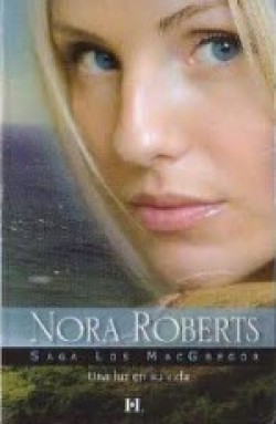 Nora Roberts - Una luz en su vida