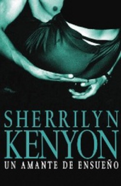 Sherrilyn Kenyon - Un amante de ensueño