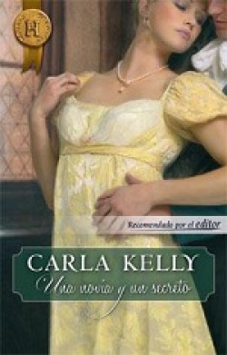 Carla Kelly - Una novia y un secreto