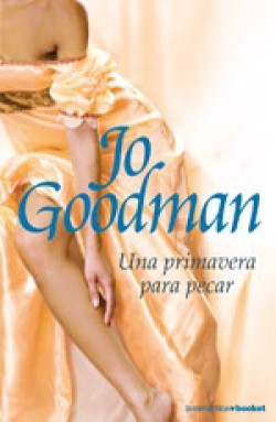 Jo Goodman - Una primavera para pecar