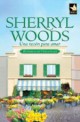 Sherryl Woods - Una razón para amar 