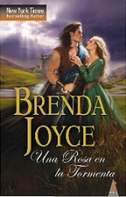 Brenda Joyce - Una rosa en la tormenta