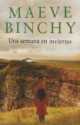 Maeve Binchy - Una semana en invierno