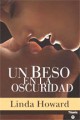 Linda Howard - Un beso en la oscuridad