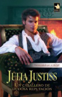 Julia Justiss - Un caballero de dudosa reputación