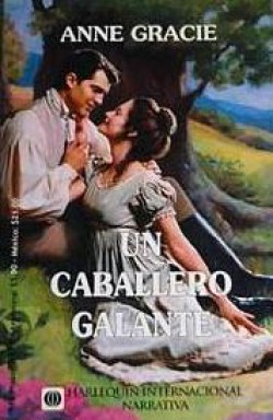 Anne Gracie - Un caballero galante