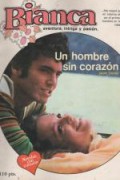 Un hombre sin corazón