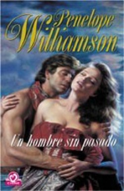 Penelope Williamson - Un hombre sin pasado