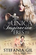 Mi única inspiración eres tú