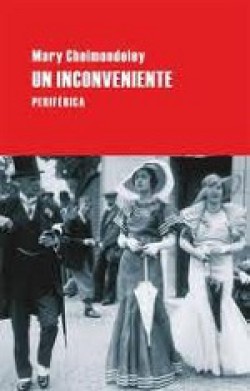 Mary Cholmondeley - Un inconveniente