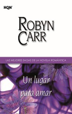 Robyn Carr - Un lugar para amar