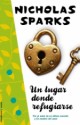 Nicholas Sparks - Un lugar donde refugiarse