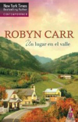 Robyn Carr - Un lugar en el valle