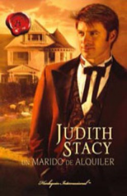 Judith Stacy - Un marido de alquiler
