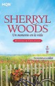 Sherryl Woods - Un momento en la vida