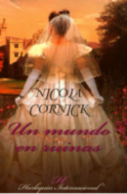 Nicola Cornick - Un mundo en ruinas