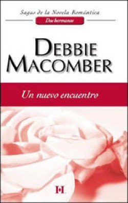 Debbie Macomber - Un nuevo encuentro
