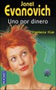 Janet Evanovich - Uno por dinero