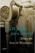 Un plan para amarte. Atracción