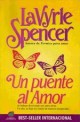 Lavyrle Spencer - Un puente al amor