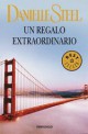 Danielle Steel - Un regalo extraordinario