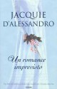 Jacquie D’Alessandro – Un romance imprevisto