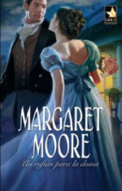 Margaret Moore - Un rufián para la dama
