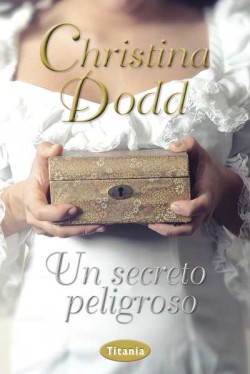 Christina Dodd - Un Secreto Peligroso 