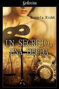 Un secreto, una deuda