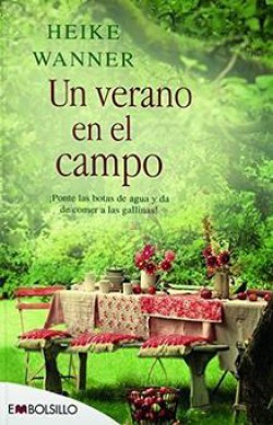 Heike Wanner - Un verano en el campo