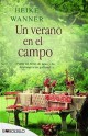 Heike Wanner - Un verano en el campo