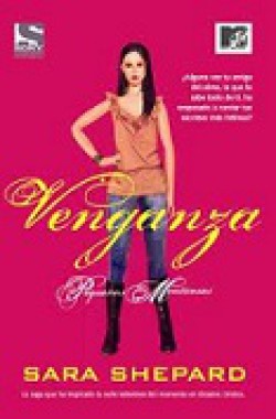 Sara Shepard - Venganza