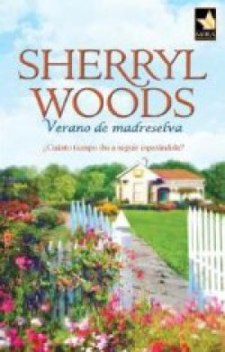Sherryl Woods - Verano de madreselva