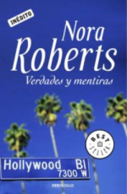 Nora Roberts - Verdades y mentiras