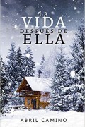 La vida después de ella