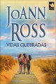 JoAnn Ross - Vidas quebradas