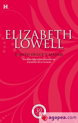 Elizabeth Lowell - Viento dulce y salvaje