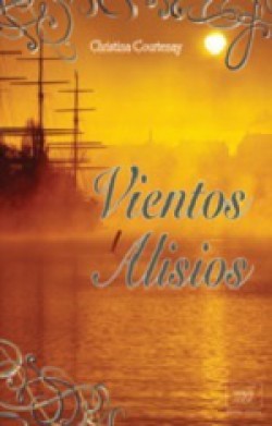 Christina Courtenay - Vientos alisios