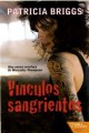 Patricia Briggs - Vínculos sangrientos