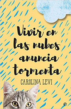 Carolina Levi - Vivir en las nubes anuncia tormenta