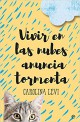 Carolina Levi - Vivir en las nubes anuncia tormenta