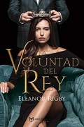 La voluntad del rey