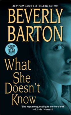 Beverly Barton - What she doesn't know