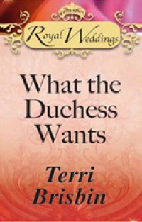 What The Duchess Wants