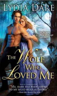 The Wolf Who Loved Me