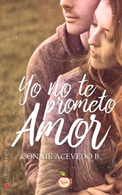 Connie Acevedo B. - Yo no te prometo amor