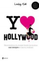 Lindsey Kelk - Yo amo Hollywood