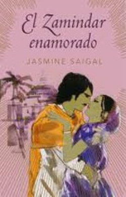 Jasmine Saigal - El zamindar enamorado